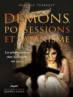 cover image of Démons, possessions et satanisme